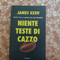 james kerr " niente teste di cazzoo"