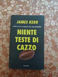 james kerr " niente teste di cazzoo"