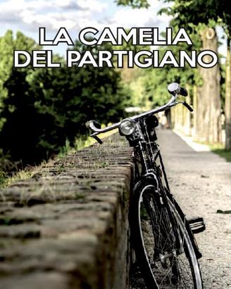 La camelia del Partigiano