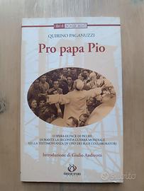 Pro papa Pio - Quirino Paganuzzi - Omicron Nuova