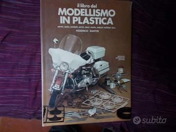 Federico Santin Il libro del modellismo in plastic
