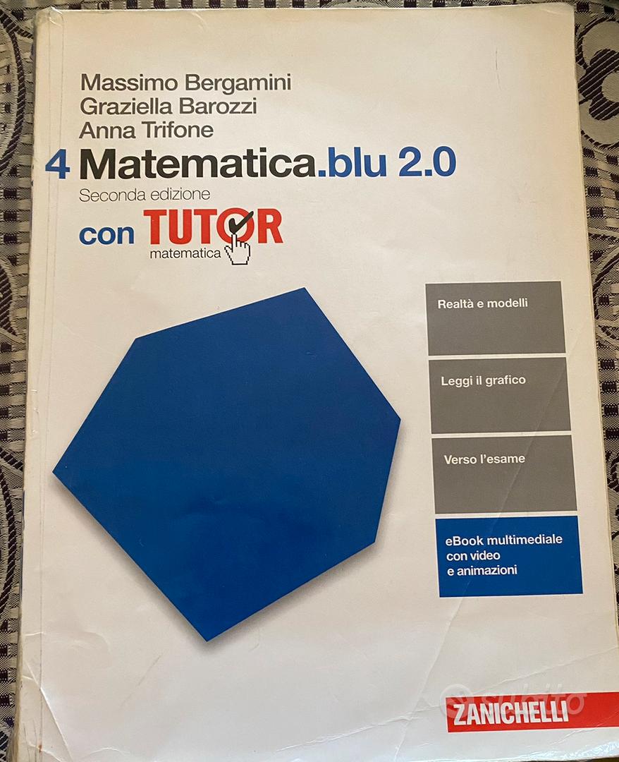 Matematica Blu 4 2.0 - Libri e Riviste In vendita a Avellino