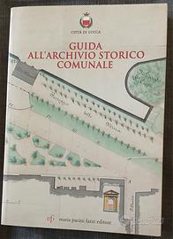 Guida all'archivio storico comunale Lucca 