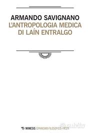 L'antropologia medica di Laìn Entralgo