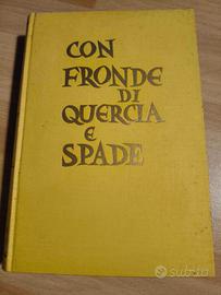 Libro "Con fronde di quercia e spade" - 1959