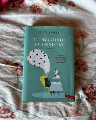 Il tovagliolo va a sinistra - Elda Lanza