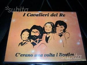 Cavalieri del re - c`era una volta i beatles