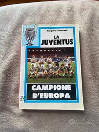 Libro la Juventus campione d'Europa