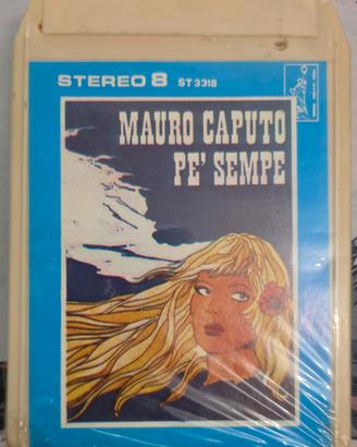 Mauro Caputo "Pè Sempe " cartuccia Stereo8 chiusa