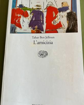 Tahar Ben Jelloun  L'Amicizia