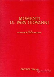 Momenti di Papa Giovanni - Papa Angelo Roncalli