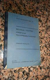 Scuola Teatro - di Franco Scolari 1980