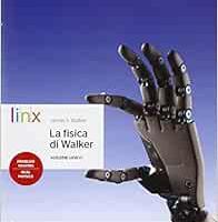 la fisica di walker volume unico - LINX