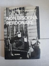 Non bisogna perdonare” di Mikhailov e Romanovski 