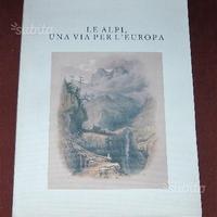 Le Alpi - Viaggio pittorico - Fondazione Monti