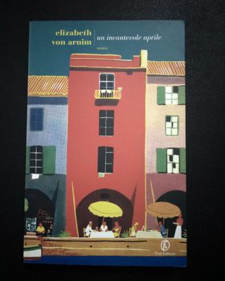 Un incantevole aprile di Elizabeth Von Arnim