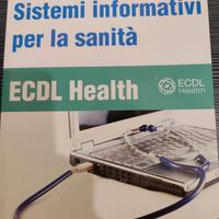 Sistemi informativi per la sanità - ECDL Healt