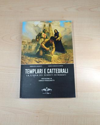 Templari e cattedrali 
ritrovati