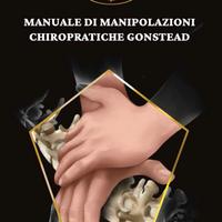 Manuale di manipolazioni Chiropratiche Gonstead