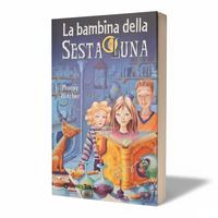 "La bambina della sesta luna" di Moony Witcher 