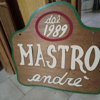 Tabella legno Vintage -Mastro Andrè-