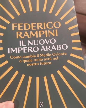 Il nuovo impero arabo  FEDERICO RAMPINI