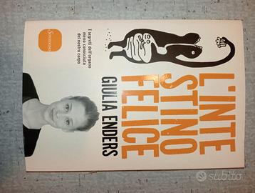 L'intestino felice. (Giulia Enders)