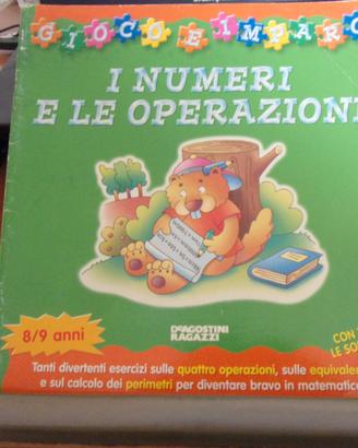 I numeri e le operazioni gioco e imparo 8/9 anni