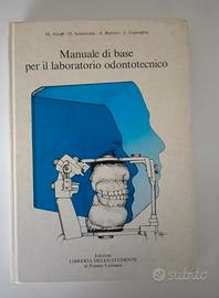 Manuale di base per il laboratorio odontotecnico. 