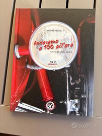 Libro Andavamo a 100 all'ora. Auto e motori a Parm