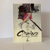 Chanbara: La Via del samurai