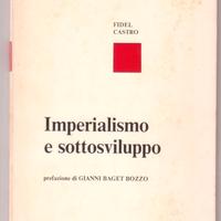 CUBA Fidel Castro Imperialismo e sottosviluppo 1.a
