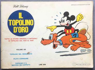 Il Topolino d'oro. Volume XIII. 1971. Mondadori