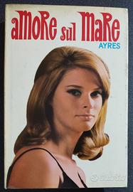 I romanzi della rosa - Amore sul mare  Salani 290