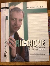 RICCIONE E LA RIVIERA VENT'ANNI DOPO -P.V.TONDELLI