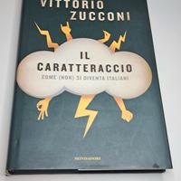 Il Caratteraccio – Vittorio Zucconi | Mondadori