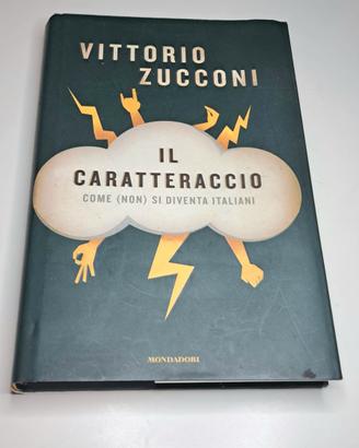 Il Caratteraccio – Vittorio Zucconi | Mondadori