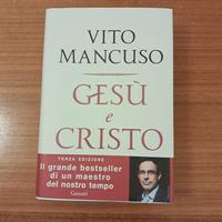 Gesù e Cristo - Vito Mancuso