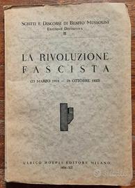 La rivoluzione fascista Ulrico Hoepli 1934