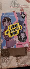 8 giorni per diventare furba