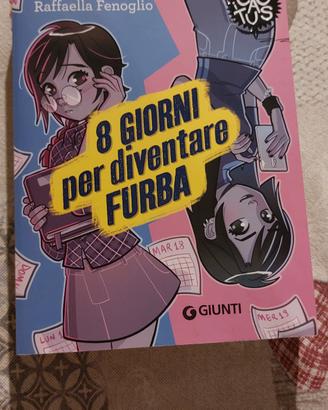 8 giorni per diventare furba