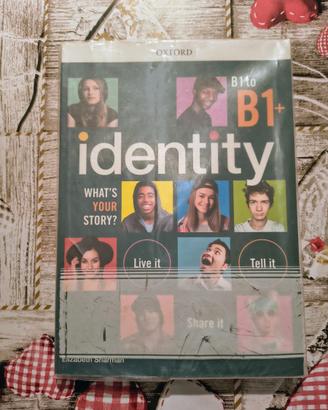 Identity B1 to B1+