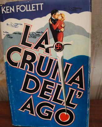 LA CRUNA DELL'AGO. PRIMA EDIZIONE 1979