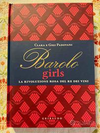 BAROLO GIRLS, LA RIVOLUZIONE ROSA DEL RE DEI VINI
