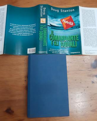IL COMANDANTE E GLI SQUALI - DOUG STANTON