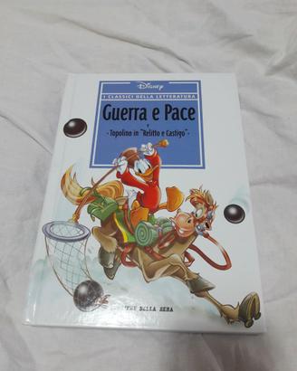 I classici della letteratura Disney Guerra e Pace