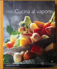 LA GRANDE CUCINA : CUCINA AL VAPORE