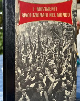 I Movimenti Rivoluzionari nel Mondo