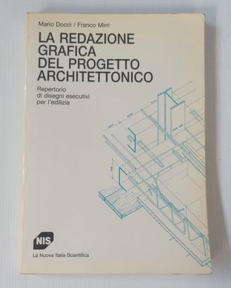 La redazione grafica del progetto architettonico