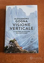 VISIONE VERTICALE - Alessandro Gogna